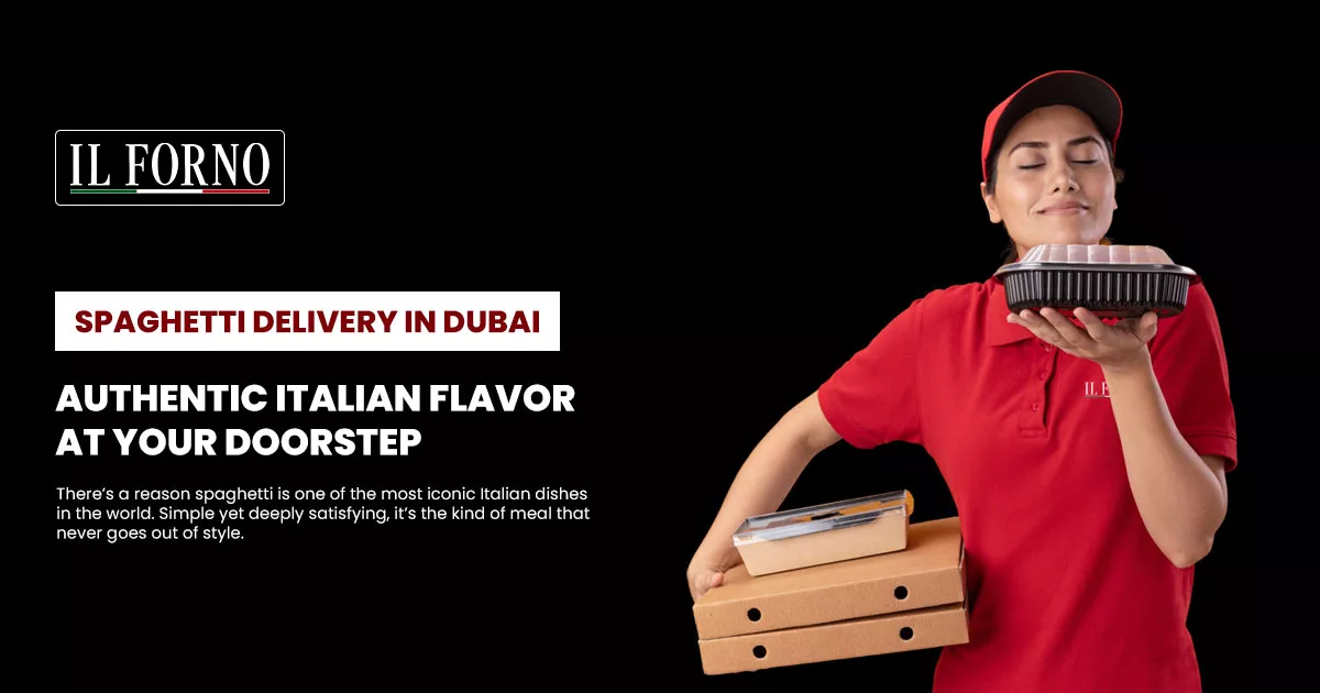 spaghetti delivery in dubai